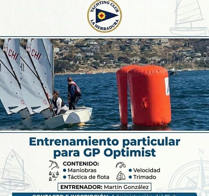 ¡Haz que tu hijo aprenda a navegar desde temprana edad con nuestro Entrenamiento Particular de GP Optimist!
